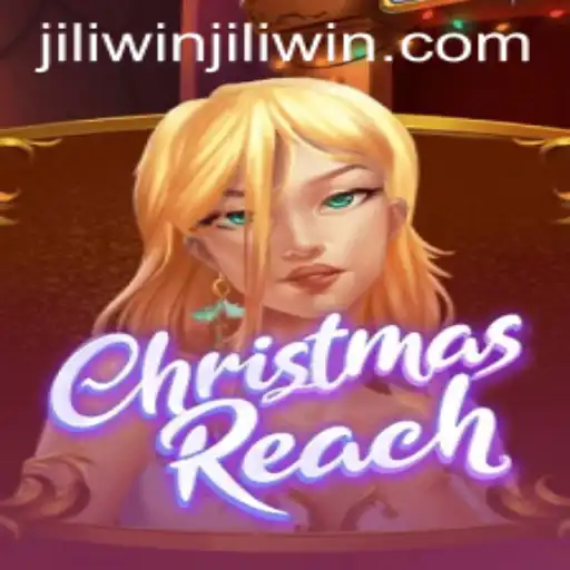 Unveiling ChristmasReach: A New Era in Virtual Gaming with Jiliwin