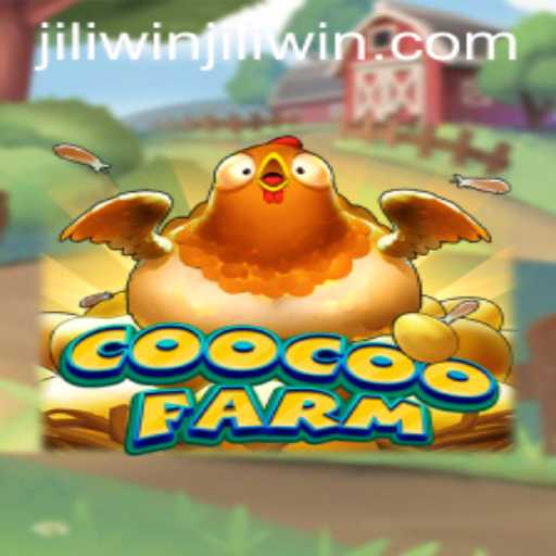Exploring the Enchanting World of CooCooFarm With Jiliwin