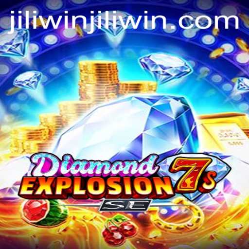 DiamondExplosion7sSE: A Stunning Slot Adventure by Jiliwin